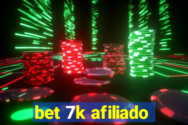 bet 7k afiliado